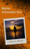 [Meine Schwester Eva 02] • Ferien in Almeria